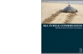 SEA TURTLE CONSERVATIONkslab.weebly.com/.../5/7/7/0/57708927/research_manual.pdfOther sea turtle conservation programs involved ‘headstarting’ or maintaining hatchlings in captivity