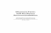 Okumura Farm: Self-Resiliency Recommendations · the application of permaculture principles and strategies while leaving the earth richer than he found it. In Permaculture, three