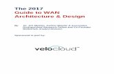 The 2017 Guide to WAN Architecture & Design...2017 Guide to WAN Architecture and Design February 2017 Page 4 use peer-to-peer WANs. This includes Spotify which uses a peer-to-peer
