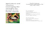 Agriculture and Pacific Futures...Agriculture and Tourism: Leveraging the synergies for growth in the Pacific Islands Agriculture Pacific Futures Conference, USP, Suva, Fiji July 18th,