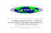 A Blueprint for APEC Customs Modernization: Working with ...publications.apec.org/-/media/APEC/Publications/... · related to the SCCP’s twelve Collective Action Plan (CAP) initiatives;