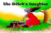 The Witch's Daughter-EBOOK - Free Children's Books...She was as ugly as a burnt plum pudding. She had only one daughter , who was named Broccolina, and she was no nicer than her mother