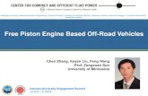 Free Piston Engine Based Off-Road Vehicles · Cylinder (OPOC) Design • Direct Injection • Uniflow Scavenging Variable compression ratio • Advanced combustion strategy • Multi-fuel