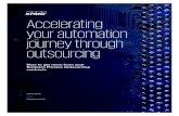 Accelerating your automation journey through outsourcing€¦ · There are other upsides too. As well as reducing the investment required, working with an existing BPO partner can