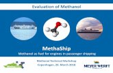 MethaShip - METHANOL INSTITUTE...Source: economic, social and environmental effects of the „Prestige“ oil spill; international scientific seminar Maritime accident Maritime accident