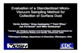 Evaluation of a Standardized Micro- Vacuum Sampling Method … › presentation › 7a9b › 93c7077ece6… · Evaluation of a Standardized Micro-Vacuum Sampling Method for Collection