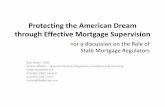 Protecting the American Dream through Effective Mortgage Supervision Trending... · 2017-07-28 · Protecting the American Dream through Effective Mortgage Supervision Bob Niemi,