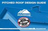 PITCHED ROOF DESIGN GUIDE - Blue Pacific Solar · On a pitched roof, the system design should feature: • A 3-ft-wide pathway from eave to ridge, and 3-ft-wide setback from the ridge.