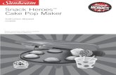 Snack Heroes Cake Pop Maker - Sunbeam Australia · cooked cake pops easy. • Do not open the cake pop maker before the recommended cooking time as this can affect the cooking result