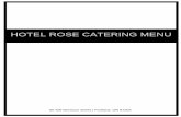 Hotel Rose Catering Menu...Thank you for planning your event with Hotel Rose and Bottle + Kitchen! While planning your event, we invite you to meet with our chef de cuisine to create
