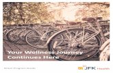 Your Wellness Journey Continues Here - Amazon S3 › incentisoft-cdn › mod › img › PJFKMED › ... · 2016-08-24 · matter which plan you enroll in, you and your covered spouse