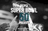pepsi Super bowl 50 - Weeblymeaghanpulliam.weebly.com › uploads › 7 › 7 › 5 › 4 › 77541318 › sb_5…pepsi pioneers • Amazing Race Style competition leading up to Super