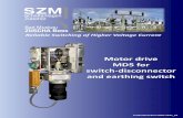 Reliable Switching of Higher Voltage Current€¦ · Reliable Switching of Higher Voltage Current Productbrochure MD5-2017_01 . product specification The motor drive MD5 offers the