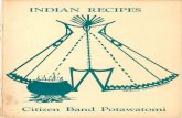 INDIAN RECIPES - EvaMarieCarney.com · INDIAN RECIPES Collected from the Indian people I love Priscilla Mullin Sherard Citizen Band Potawatomi Indian and Chickasaw Indian Oklahoma