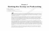Chapter 1 Get ting the Scoop on Podcasting...Chapter 1: Get ting the Scoop on Podcasting 13 You want to reach beyond the boundaries of radio In radio, the number of people who can