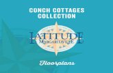 CONCH Cottages Collection...CONCH Cottages Collection Floorplans Visit online for more information LatitudeMargaritaville.com 386-866-3352 | 2400 LPGA Boulevard, Daytona Beach, FL