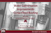 Water Conservation Improvements CertainTeed Roofing · Company Background •Saint Gobain- Parent company for CertainTeed •World wide company with 185,364 employees •CertainTeed-more