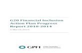 G20 FIAP Progress Report 2010-2014 - GPFI · Action Plan Progress Report 2010-2014 2 March 2015 . 2 I. Introduction In September 2009, G20 leaders presented a Framework for Strong,