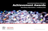 Queensland Certificate of Education Achievement …...4| Queensland Certificate of Education Achievement Awards The Outstanding Academic Achiever award is for the student whose accomplishments