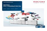 RICOH Pro C5200s/C5210s...With the compact, versatile RICOH® Pro C5200s/C5210s, you can improve customer experience, increase productivity and lower printing costs. These multi-function