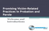 Promising Victim-Related Practices in Probation and ParolePTSD •Person has been exposed to a traumatic event in which both of the following were present: •Experienced, witnessed