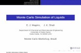 Monte Carlo Simulation of Liquids - Federal University of ...peq.coppe.ufrj.br/thermo/Lecture_Notes/mc_liquids.pdf · MC of Liquids Implementation Details Other Technical Details