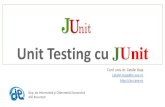 Unit Testing cu JUnit - ASE CTS...Tipuri de testare a codului sursă Regression Testing •Testarea automata a aplicației după implementarea unor modificări astfel încât să fie