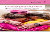 CO-SURVIVORS - Breast Cancer Foundation · able to talk with a male breast cancer survivor and talking to him really helped him cope. I would encourage anyone to ask their medical