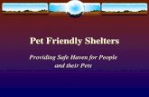 Pet Friendly Shelters - Humane Society of Broward …humanebroward.com › ... › 2016 › 05 › Pet-friendly-shelter05lb.pdfPet friendly shelters should be the last resort for animals
