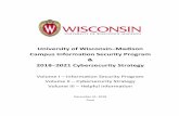 University of Wisconsin Madison Campus Information ...€¦ · Campus Information Security Program & ... Vol I - 4 3.0 Data Governance – Understanding Data and Risk.....Vol I -