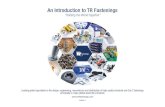 An Introduction to TR Fastenings...An Introduction to TR Fastenings Edition 3 Leading global specialists in the design, engineering, manufacture and distribution of high quality industrial
