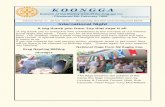 K O O N G G A - RCK Home · 2020-03-14 · K O O N G G A Bulletin of the Rotary Club 0f Ku ... This coming Monday, 28 November, we will be celebrating the Centennial of The Rotary