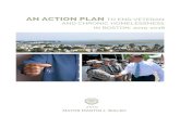 AN ACTION PLAN TO END VETERAN AND CHRONIC ... Action Plan to...In this plan, we commit to ending veteran and chronic homelessness. Achieving these goals will require a change in the