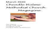 Cheadle Hulme Methodist Church Magazine · 2020-02-23 · Address The Methodist Church, Ramillies Avenue, Cheadle Hulme SK8 7AL Church Office: Monday - Friday 9.30am - 3.00pm Tel: