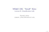 Lecture 8: Classi cation (v4) Ramesh Johari ramesh.johari@stanfordweb.stanford.edu › ~rjohari › teaching › notes › 226_lecture8... · 2016-12-05 · Example: Fraud detection