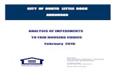 ANALYSIS OF IMPEDIMENTS TO FAIR HOUSING CHOICE February 2016 · ANALYSIS OF IMPEDIMENTS TO FAIR HOUSING CHOICE February 2016 Contact: City of North Little Rock, Arkansas Community