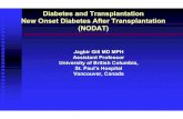 Diabetes and Transplantation New Onset Diabetes After ... · \爀屮We all know that Tac is associated with an increased risk of developing post Tx DM.\爀屮\爀屮For patients receiving