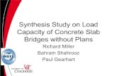 Synthesis Study on Load Capacity of Concrete Slab Bridges ... › engineering › OTEC › 2016...Problem Statement • It is estimated there are over 1200 concrete slab bridges with