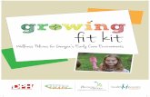 gr wing fit kit - Georgia Department of Public HealthPurpose of the Growing Fit Kit As educators of young children, you care about helping them grow up healthy and strong and you know