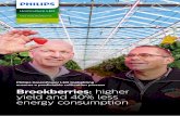 Horticulture LED - Signify · Horticulture LED Case study Brookberries Venlo, Nederland Brookberries: higher yield and 40% less energy consumption Philips GreenPower LED toplighting