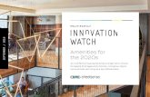 Amenities for the 2020s - CBRE...Welcome to Multifamily Innovation Watch, a collaboration between CBRE and Streetsense thought leaders. The series highlights key trends across the