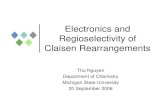 Electronics and Regioselectivity of Claisen Rearrangements · Electronics and Regioselectivity of Claisen Rearrangements Thu Nguyen Department of Chemistry Michigan State University