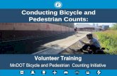 Conducting Bicycle and Pedestrian Counts - Volunteer Training Conducting Bicycle and Pedestrian Counts