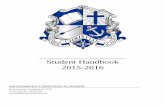 Student Handbook 2015-2016 · Student Handbook 2015-2016 WICKENBURG CHRISTIAN ACADEMY 260 West Yavapai, Wickenburg, AZ 85390 928-684-5916, Fax: 928-684-6104