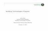 Building Technologies Program Presentation · Energy Efficiency & deploys new technologies to make homes and Renewable Energy commercial buildings more affordable, energy efficient,