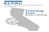 ELPAC Practice Test Grade 2elpac.org/s/pdf/ELPAC--Writing-Training-Test-Grade-2.2019.pdfschool and access the full curriculum. Every year, students who are English learners take the