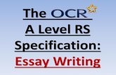 The A Level RS Specification: Essay Writing · Looking ahead to your final exams, it is imperative that you get as much practice writing these types of essays as you can. To succeed