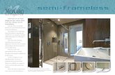 Sometimes it’s the little things you ... - Shower Screens · shower screen design, then you’re ready for a frameless shower screen from Monaro. Frameless shower screens make smaller