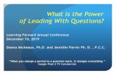 1 What is the Power of Leading With Questions?lfp.learningforward.org/handouts/St. Louis2019/8833... · Focused on the Future Focused on the Past Energized About Solutions and Potential
