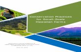 Conservation Practices for Small-Scale Hawaiian …...Conservation Practices for Small-Scale Hawaiian Farms Submitted in partial fulfillment of: USDA-NRCS Conservation Innovative Grant